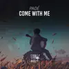 Stream & download Come With Me - Single