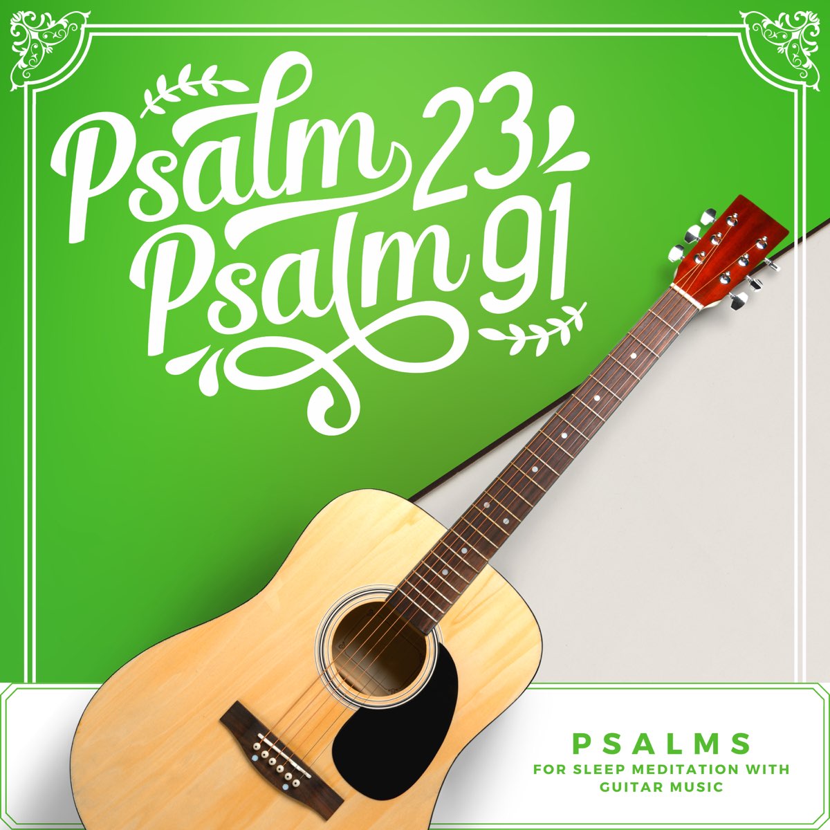 psalm-23-psalm-91-psalms-for-sleep-meditation-with-guitar-music