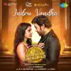 Indru Vandha (From "Kasethan Kadavulada") - Single album lyrics, reviews, download