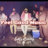 Feel Good Music - Single