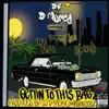 Gettin to This Bag - Single (feat. Fred Blaze, Donny Loc & Lil HotB) - Single album lyrics, reviews, download
