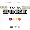 Tu Ta Toki - Single