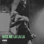 Kiss Me La La La artwork
