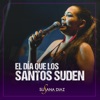 El Día Que los Santos Suden - Single