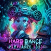 Hard Dance Psy Trance 2023, 2022