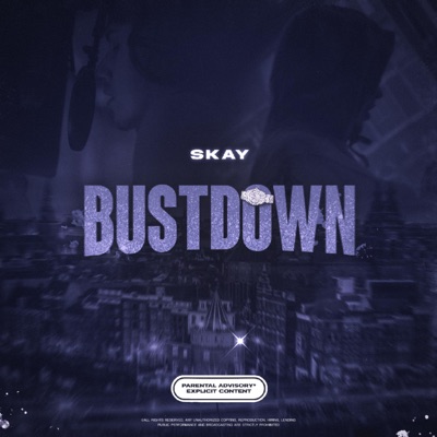 Bustdown - Skay
