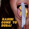 Habibi Come To Dubai