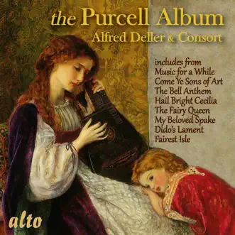 The Purcell Album – Alfred Deller & Consort by Alfred Deller & The Deller Consort album reviews, ratings, credits