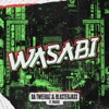 Da Tweekaz - Wasabi