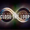 Close the Loop album lyrics, reviews, download