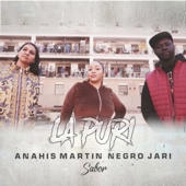Sabor - La Puri, Negro Jari & Anahis Martin