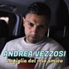 La figlia del mio amico - Single