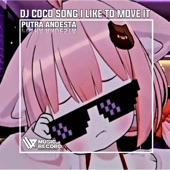 COCO SONG I LIKE TO MOVE IT artwork