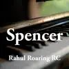 Spencer - Single album lyrics, reviews, download