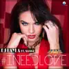 Stream & download I Need Love (feat. Sianna) - Single