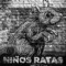 Niños Ratas - ILUMINATIK BUFFON lyrics