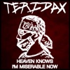Heaven Knows I'm Miserable Now - Single