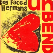 Dog Faced Hermans - Incineration (7 inch version)