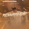 Ressurreição (Ao Vivo) - Single