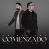 Lo Que Has Comenzado - Single