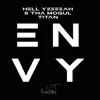 Envy (feat. S Tha Mogul & Titan) - Single album lyrics, reviews, download