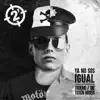 Ya No Sos Igual (feat. Die Toten Hosen) - Single album lyrics, reviews, download