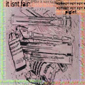 Piglet - it isnt fair