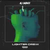 Stream & download Lighter Crew - Single