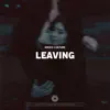 Stream & download Leaving - Single