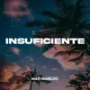 Insuficiente (feat. Beele) - Single album lyrics, reviews, download