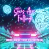 Stars Are Falling - Single album lyrics, reviews, download