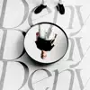 Deny Deny Deny - Single album lyrics, reviews, download