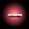 Stream & download Sem Gracinha Eu Descobri (feat. Mc Aleff & MC Tonzão) - Single