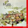 Stream & download Frutti Musicali: Solo Instrumental Music From Italy