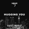 Hugging You song lyrics