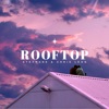 Rooftop - Single, 2022