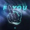 F You - Single album lyrics, reviews, download