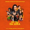 Me Tira da Mira (Original Motion Picture Soundtrack)