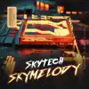 Stream & download Skymelody - Single