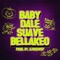 Baby Dale Suave Bellakeo - Dj Ooswep lyrics