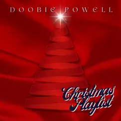 Christmas Playlist by Doobie Powell album reviews, ratings, credits