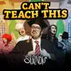 Can't Teach This (Two Point Campus Song) - Single album lyrics, reviews, download