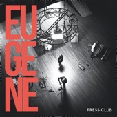 Press Club - Eugene (Single Edit)
