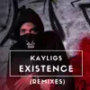 Stream & download Existence (Remixes) - Single