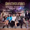 Darmaduman (Original Soundtrack) album lyrics, reviews, download