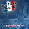 Best French Chansons: Jean Sablon Vol. 02 album lyrics, reviews, download