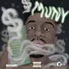 Muny - EP album lyrics, reviews, download