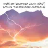 Wipe Off Insomnia with Heavy Rain & Thunderstorm Rumbling (Pink Noise Background), Loopable album lyrics, reviews, download