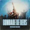 Bondade de Deus - Single album lyrics, reviews, download
