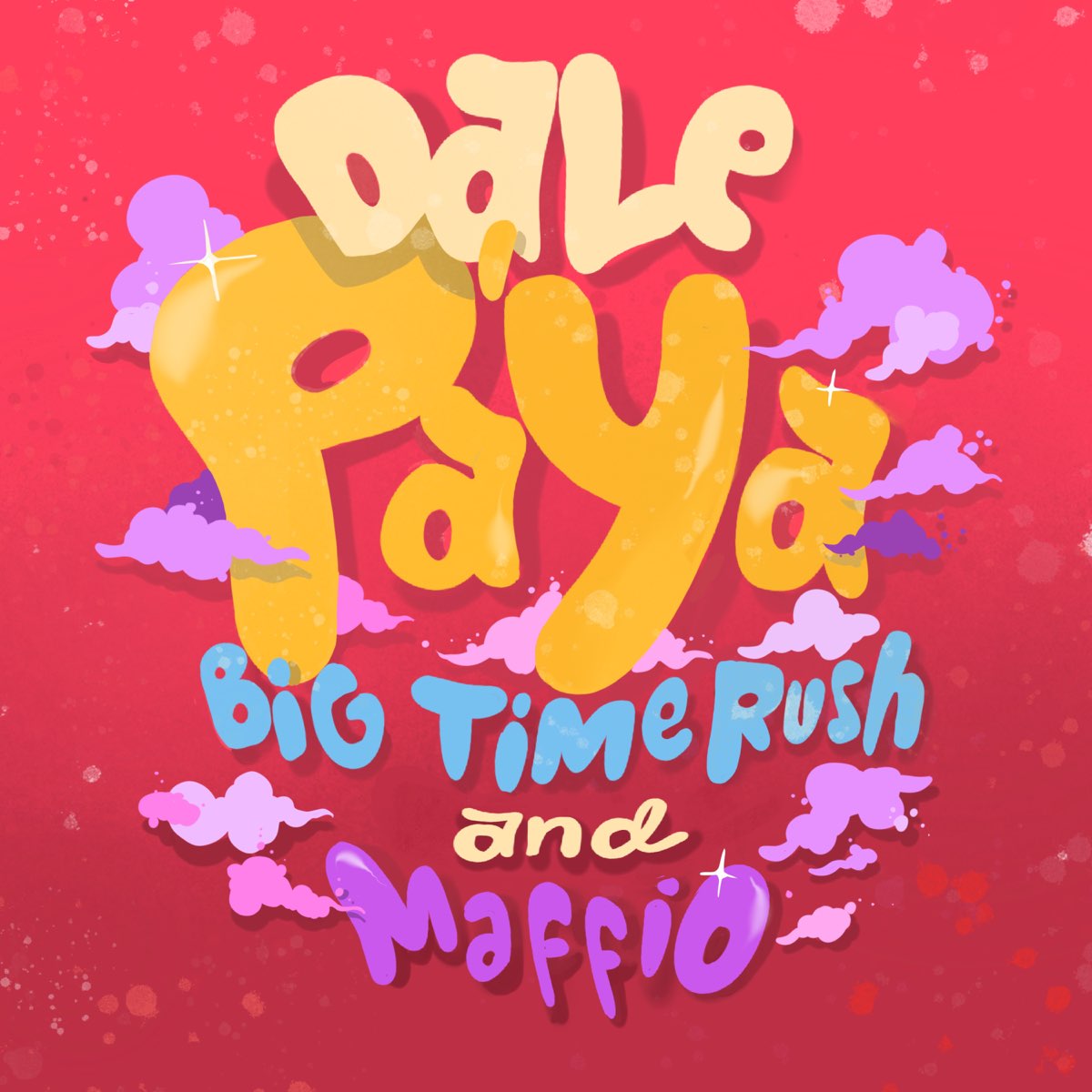 Dale pa ya big time rush lyrics